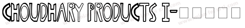 CHOUDHARY PRODUCTS I字体转换